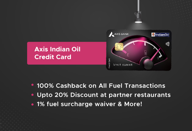 Axis Indian Oil Credit Card